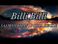 Billi Billi LYRICS Kisi Ka Bhai Kisi Ki Jaan Salman K Pooja H Venkatesh D Lyrics4U Bilibili