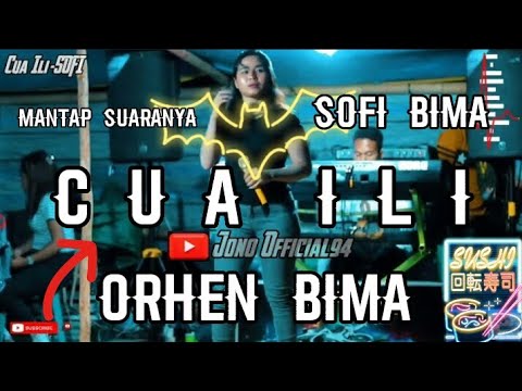 🔴CUA ILI - SOFI Orhen Bima-Dompu