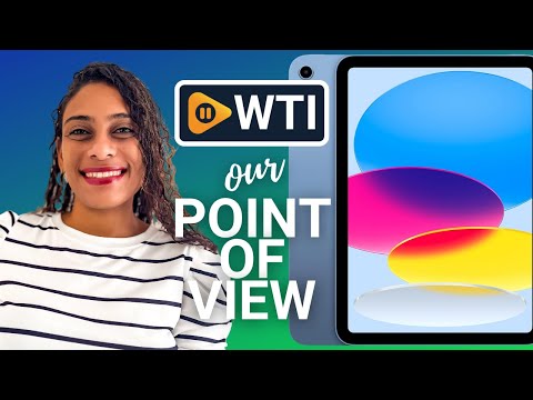 Apple iPad (10th Generation): with A14 Bionic chip - WTI product video review