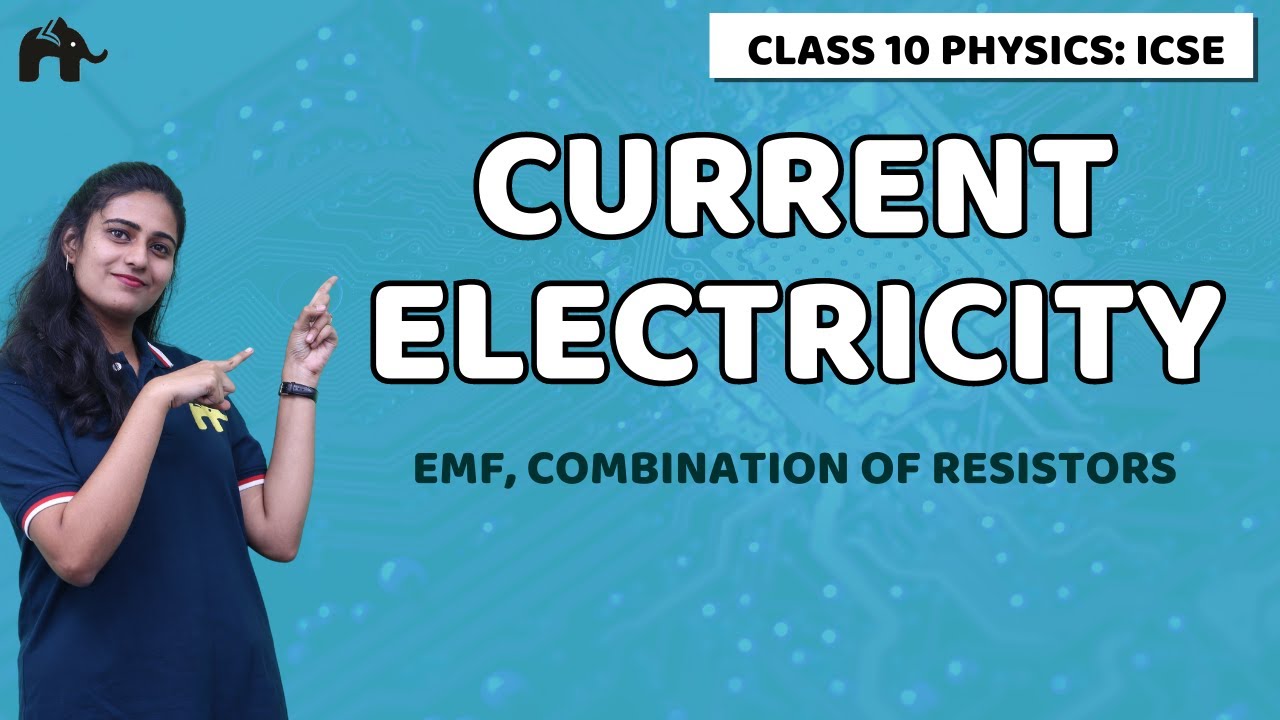 Current Electricity Class 10 ICSE Physics | Selina Chapter 8 | EMF, Terminal Voltage, Internal Resis