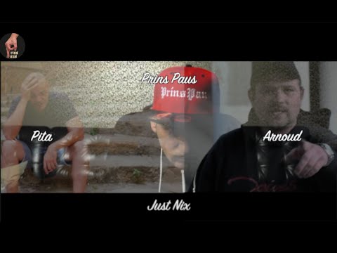 Prins Paus Ft Arnoud & Pita - Just Nix