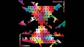 The Rebellion Sessions by Black Milk & Nat Turner (Full album 2016)