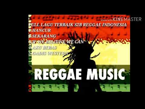 Full album reggae terbaik s2b