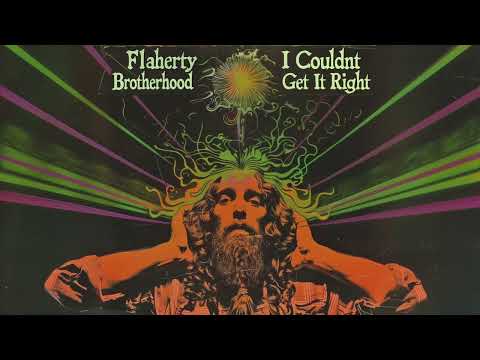 Flaherty Brotherhood - I Couldn't Get It Right