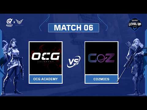 OCG Academy vs Cozmic | Quest Level Up Series AUG | Round 02 Match 06