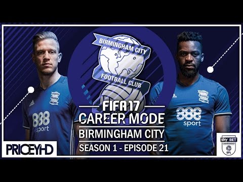 FIFA 17: Career Mode - Birmingham City - S1 EP21