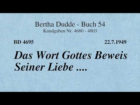 BD 4695 - DAS WORT GOTTES BEWEIS SEINER LIEBE ....