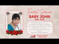 FUNERAL SERVICE OF BABY JOHN LIVE STREAMING