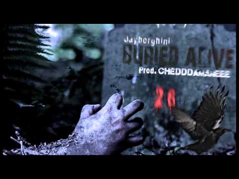Jayborghini - "BURIED ALIVE"