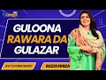 Khyber Sahar Guloona Rawara Da Gulazar Pashto Song Fahad Khan Singer Avt Khyber Music
