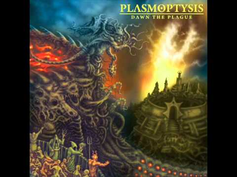Plasmoptysis - Dawn of Plague (Full EP)