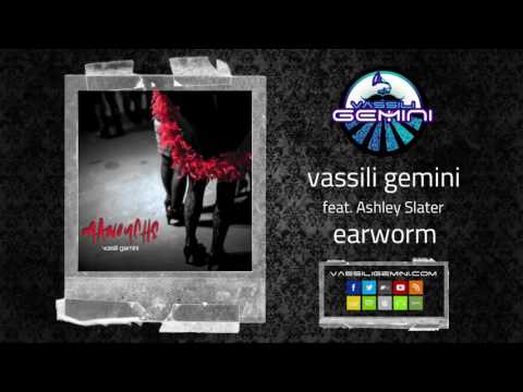 vassili gemini feat. ashley slater - earworm