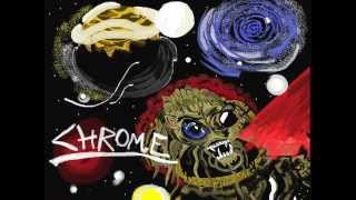 Chrome - Perfumed Metal (live)