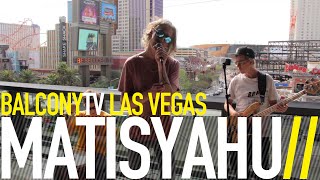 MATISYAHU - SURRENDER (BalconyTV)