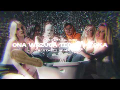 Majki, Krojuu & Cvro - Ona wrzuca tego TikToka (Barthezz Brain Official Remix)