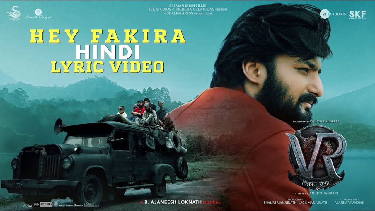 Hey Fakira Lyrics | Vikrant Rona | Anup Bhandari, B Ajaneesh Loknath