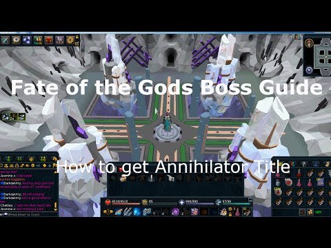 Runescape | Fate of the Gods Boss Guide | Annihilator Title