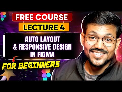 Lecture 4 : Auto Layout & Responsive Design in Figma | UIUX | Figma Tutorial for Beginners