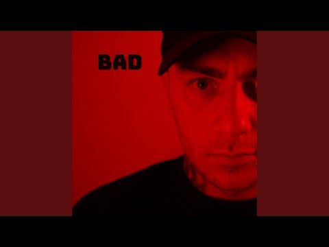 Bad