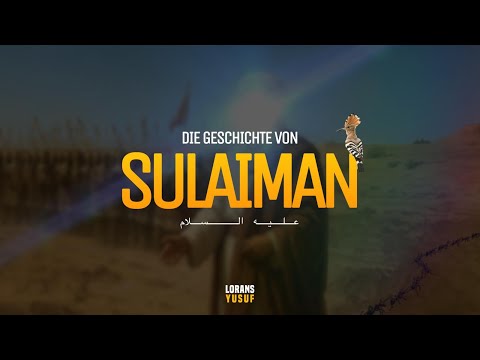 Prophet Sulaiman (Salomon) | Der mächtigste König aller Zeiten