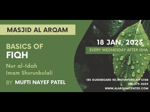 Basics of Fiqh - Part 5 - 18 Jan 2023