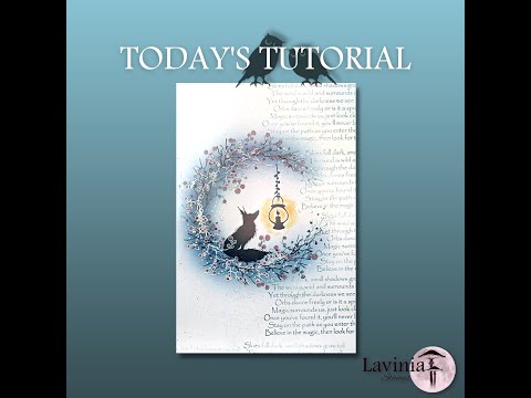 The Fox and the Lamp by Tracey Dutton - A Lavinia Stamps Tutorial