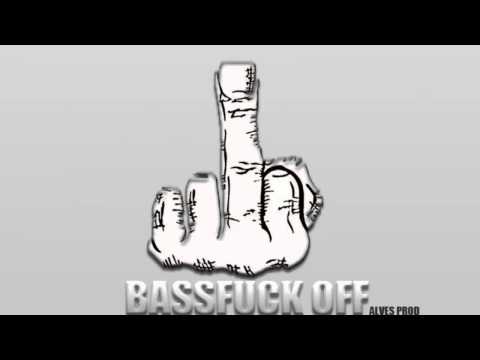 Alves Prod - Bassfuck Off (Original Mix).