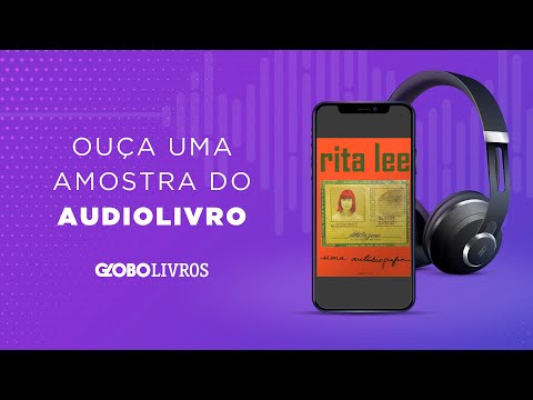 RITA LEE: UMA AUTOBIOGRAFIA | AMOSTRA AUDIOLIVRO - GLOBO LIVROS