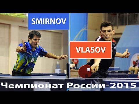 Alexey SMIRNOV - Grigory VLASOV. Russian Championships-2015. Men's Singles. Semifinal