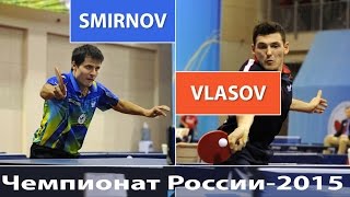 preview picture of video 'Alexey SMIRNOV - Grigory VLASOV. Russian Championships-2015. Men's Singles. Semifinal'