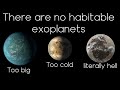 There are no habitable exoplanets