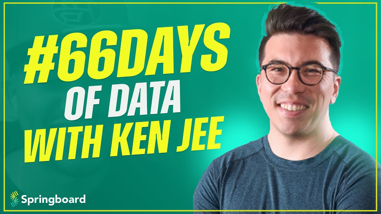 Ken Jee And The Value of His #66DaysOfData Challenge