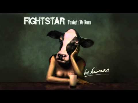 Fightstar | Tonight We Burn