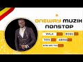 ONEWAY MUZIC NONSTOP