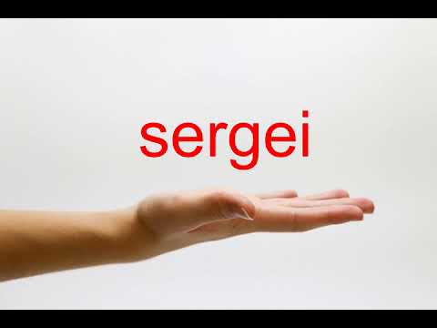 How to Pronounce sergei - American English