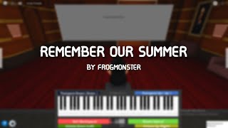 Download lagu Roblox Piano - Remember our Summer by Frogmonster (Piano Ver.) mp3 Download lagu Roblox Piano - Remember our Summer by Frogmonster (Piano Ver.) mp3