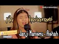 Janji Manismu Aishah Covered By Nabila Maharani