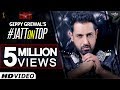 Gippy Grewal Jatt On Top Jay K Punjabi Dj Songs New Punjabi Songs Jatt Di Charai