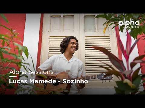 Alpha Sessions: Lucas Mamede - Sozinho (Caetano Veloso) | Alpha