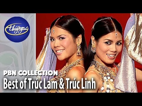 Best of Trúc Lam & Trúc Linh from Paris By Night (Vol 1)