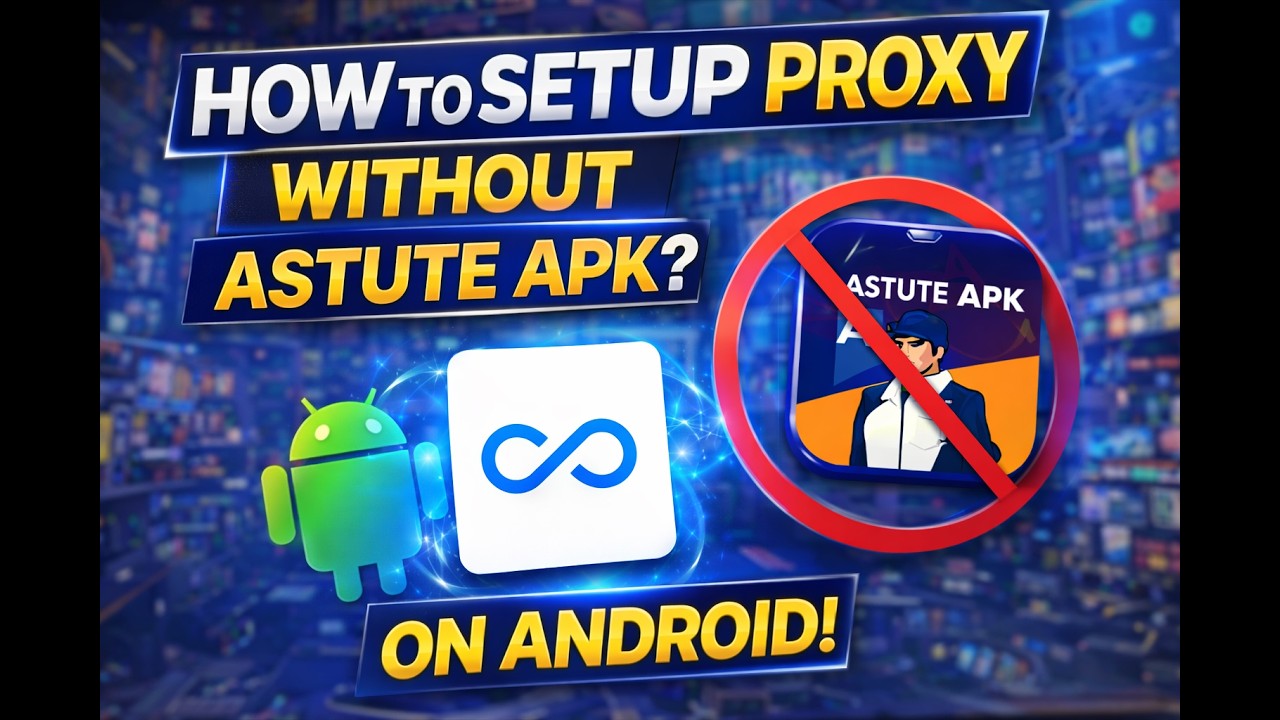 Android Proxy Setup Tutorial