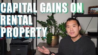 Capital Gains Tax on Rental Property