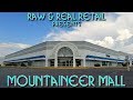 Mountaineer Mall Raw Real Retail