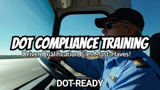 Driver Qualification Files Full DOT Compliance Training