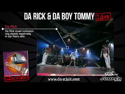 Confusion - Da Rick & Da Boy Tommy Live