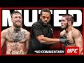 Khabib Nurmagomedov Vs Conor McGregor NO COMMENTARY