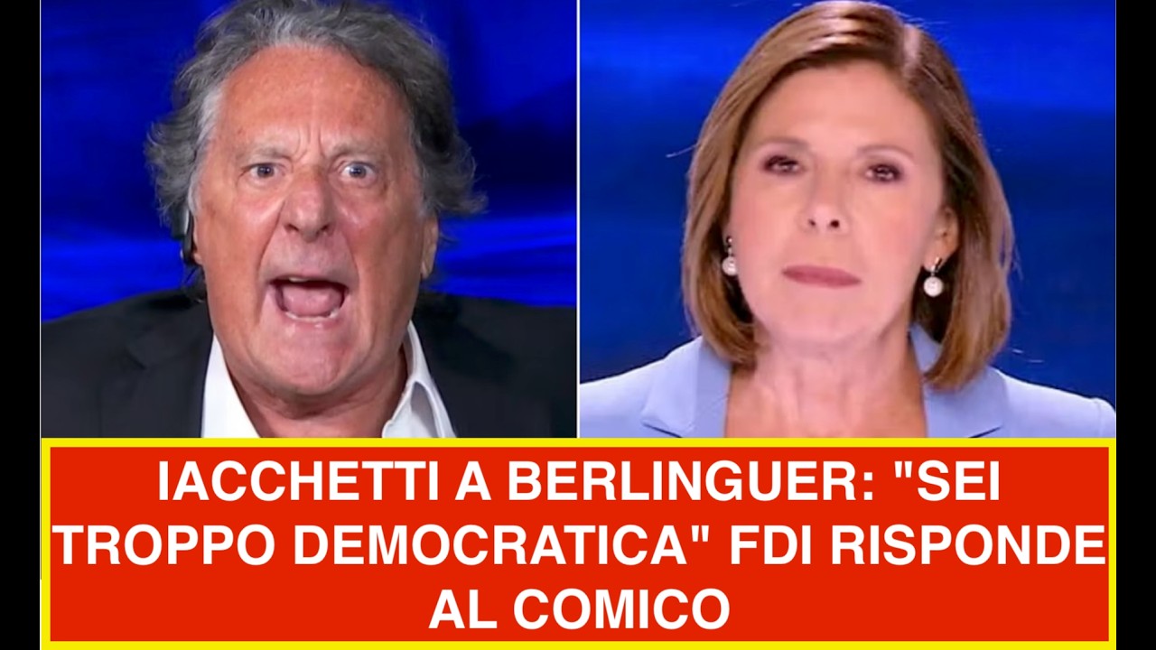 IACCHETTI A BERLINGUER: "SEI TROPPO DEMOCRATICA" FDI RISPONDE AL COMICO