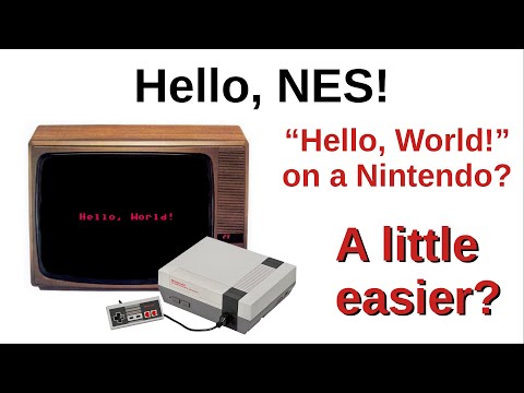 Hello, NES! - "Hello, World!" on a Nintendo? A little easier?