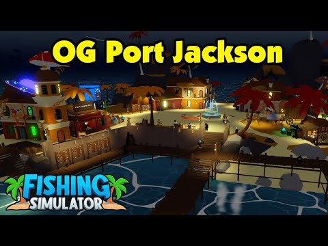 Fishing Simulator - Returning to OG Port Jackson!