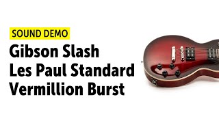 Video thumbnail for Gibson Slash Les Paul Standard Vermillion Burst - Sound Demo (no talking) by Guitar Bonedo